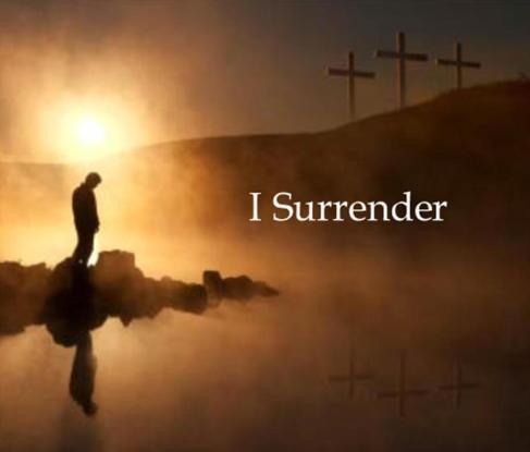Surrender to Jesus