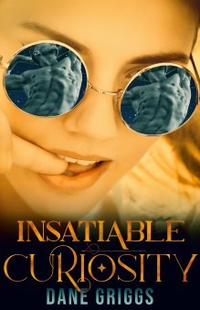 Insatiable Curiosity