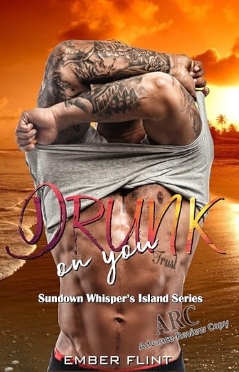 Drunk-on-you-ARC-Cover
