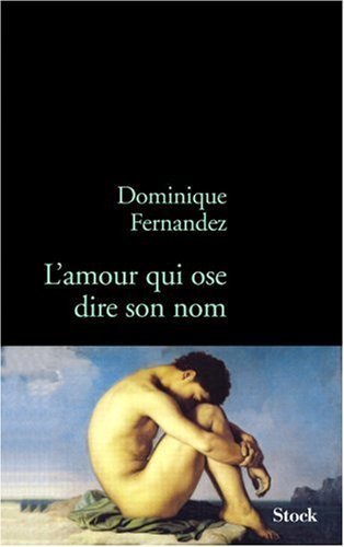 L'amour qui ose dire son nom : Art et homosexualité
