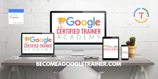 The Google Certified Trainer Academy