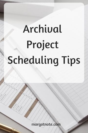 Archival Project Scheduling Tips