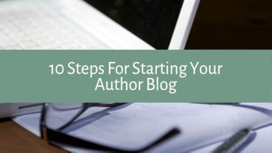 A step-by-step description of the 10 things you need to know when starting your first author blog. We've got you covered!
