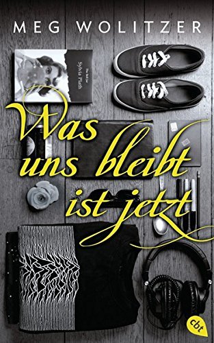 Wolitzer, M: Was uns bleibt ist jetzt