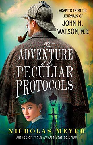 Image of The Adventure of the Peculiar Protocols: Adapted from the Journals of John H. Watson, M.D.