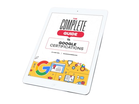 The Complete Guide to Google Certifications!