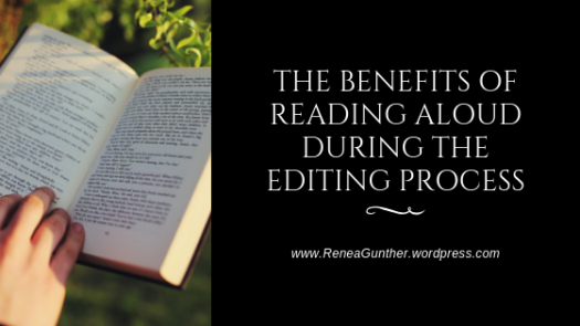 The Benefits of Reading Aloud During the Editing Process