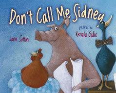 Don't Call Me Sidney by Jane Sutton