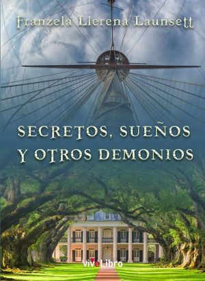 Secretos, sueños y otros demonios