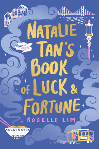 https://www.goodreads.com/book/show/42051103-natalie-tan-s-book-of-luck-and-fortune?from_search=true