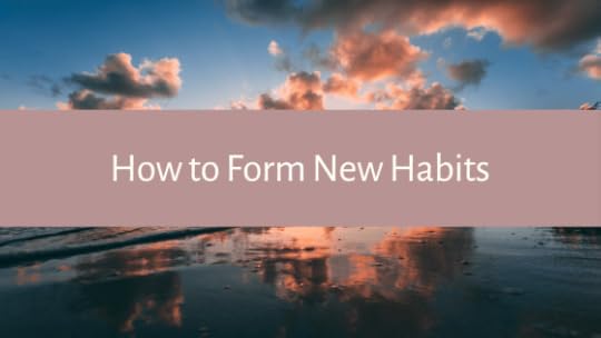 Looking to make weekly meal prepping your new jam? Hoping to incorporate a writing session into your routine? Here are 5 tips for developing a new habit.