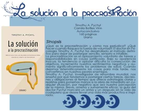 https://sonambulaquenodespierta.blogspot.com/2019/10/resena-la-solucion-la-procrastinacion.html