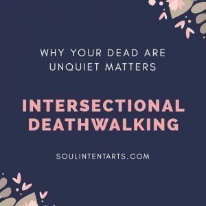 Intersectional Deathwalking