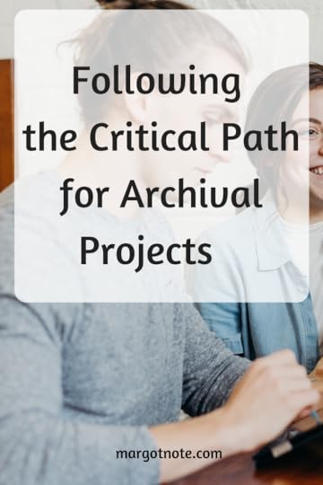 Following the Critical Path for Archival Projects