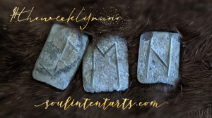 The Weekly Rune, cast for 3 November 2019 on Intentional Insights- by S. Kelley Harrell, Soul Intent Arts #theweeklyrune