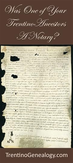 Was One of Your Trentino Ancestors a Notary?
