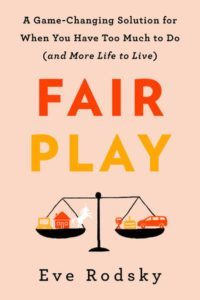 Fair Play Eve Rodsky