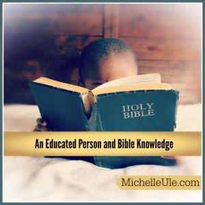 Educated Person and Bible Knowledge, John Milton, English Literature, why do people need to read the Bible?, Madeleine L'Engle