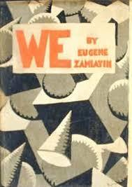 Yevgeny Zamyatin’s We: Infinitely One with the Machine