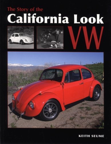 The Story of the California Look VW