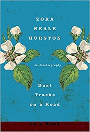 Dust Tracks on a Road by Zora Neale Hurston