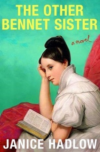 The Other Bennet Sister by Janice Hadlow