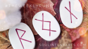 The Weekly Rune, cast for 10 November 2019 on Intentional Insights- by S. Kelley Harrell, Soul Intent Arts #theweeklyrune