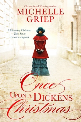 Once Upon a Dickens Christmas, by Michelle Griep | Christmas fiction, Christian fiction, novellas, historical fiction