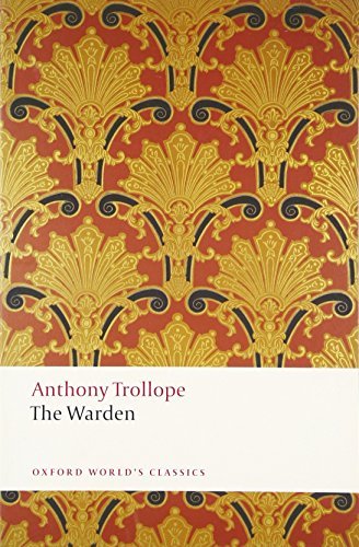 The Warden: The Chronicles of Barsetshire