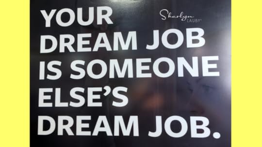 sign your dream job is someone else's dream job about employee onboarding