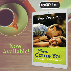 Then Came You Susan Coventry