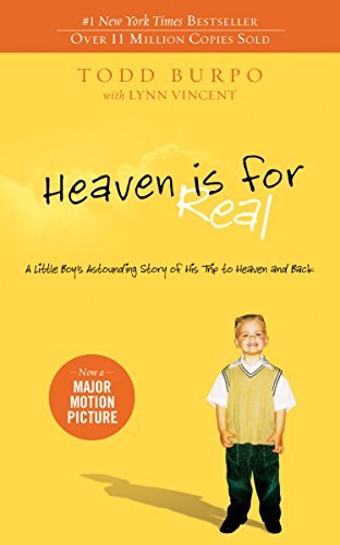 Heaven is for Real: A Little Boy's Astounding Story of His Trip to Heaven and Back (English Edition)