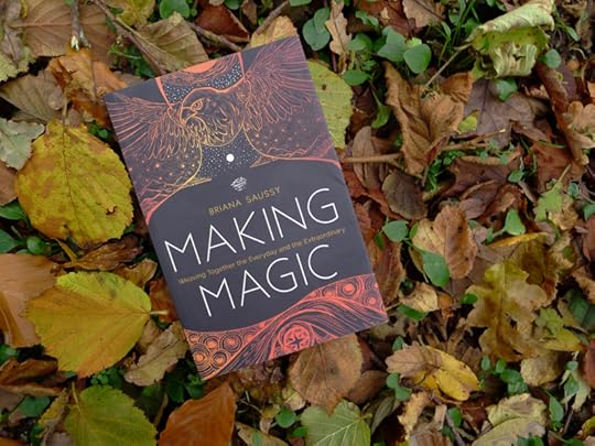 Making Magic by Briana Saussy