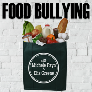 Food Bullying Podcast