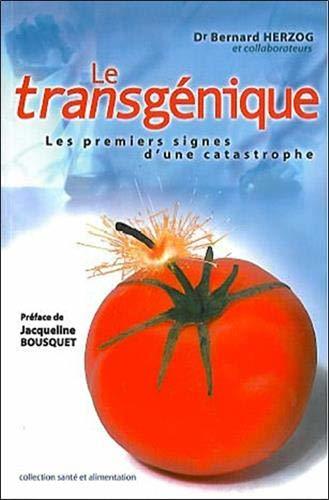 Le transgénique : Les premiers signes d'une catastrophe