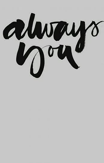 Always You - Martella Ingrid - Wattpad