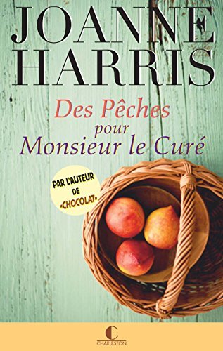 Des pêches pour Monsieur le Curé: Chocolat, T2