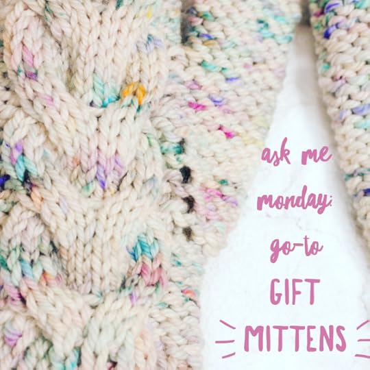 Go To Gifts Cabled Mittens | Ask Me Monday