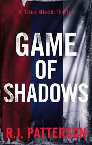 Game of Shadows by R.J. Patterson