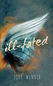 ill-fated by Jody Wenner