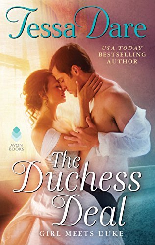 The Duchess Deal: Girl Meets Duke by [Dare, Tessa]