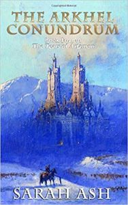 The Arkhel Conundrum by Sarah Ash