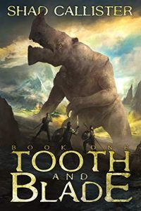 Tooth and Blade by Shad Callister
