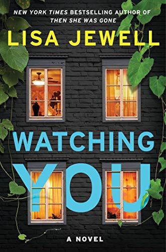 Watching You: A Novel by [Jewell, Lisa]