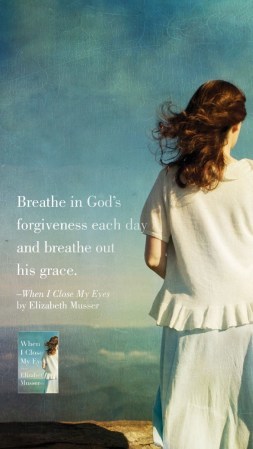When-I-Close-My-Eyes_Back_Elizabeth-Musser