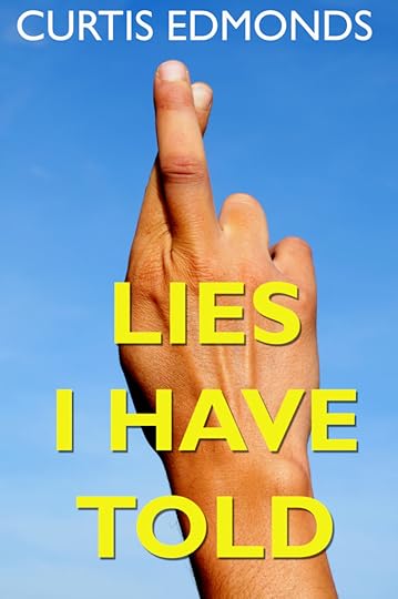 Cover for LIES I HAVE TOLD book