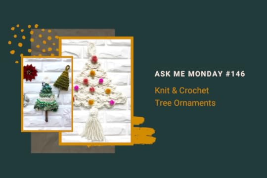 Knit & Crochet Tree Ornments
