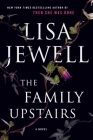 The Family Upstairs: A Novel Cover Image