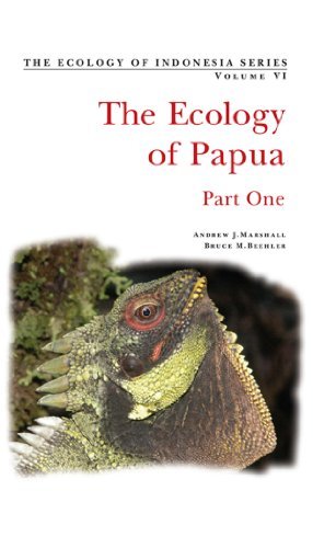 Ecology of Indonesian Papua Part One (Ecology Of Indonesia Series Book 6) (English Edition)