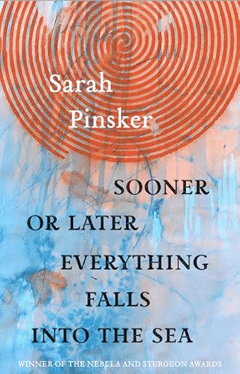 cover of Sooner or Later Everything Falls Into the Sea